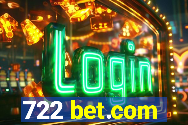722 bet.com